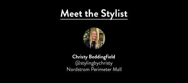 Nordstrom stylist Christy Beddingfield.