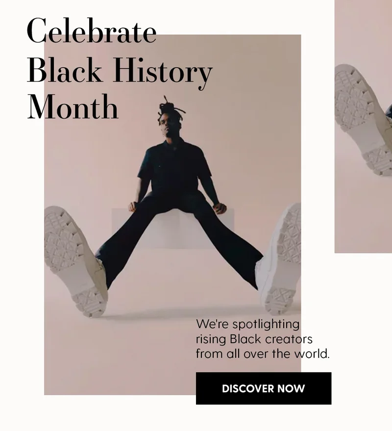 Celebrate Black History Month | We're spotlighting rising Black creators from all over the world. | Discover Now