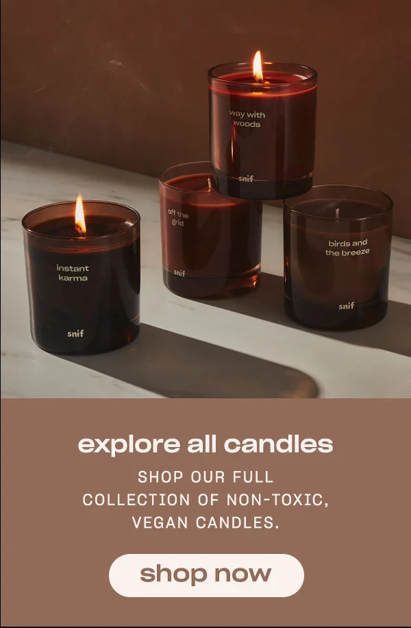 Shop our full collection of non-toxic, vegan candles.