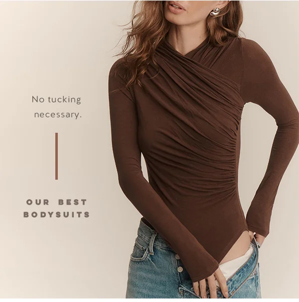 no tucking necessary. our best bodysuits