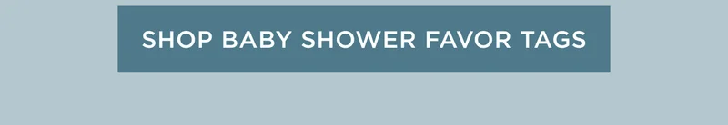 SHOP BABY SHOWER FAVOR TAGS
