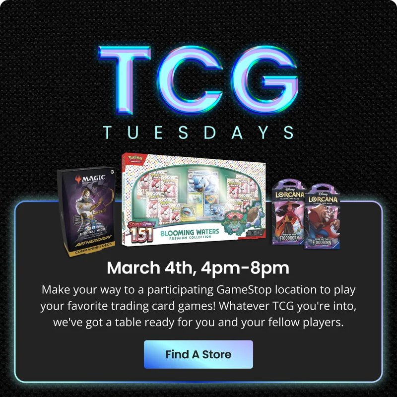 TCG Tuesdays | March 4th, 4pm - 8pm | Find A Store