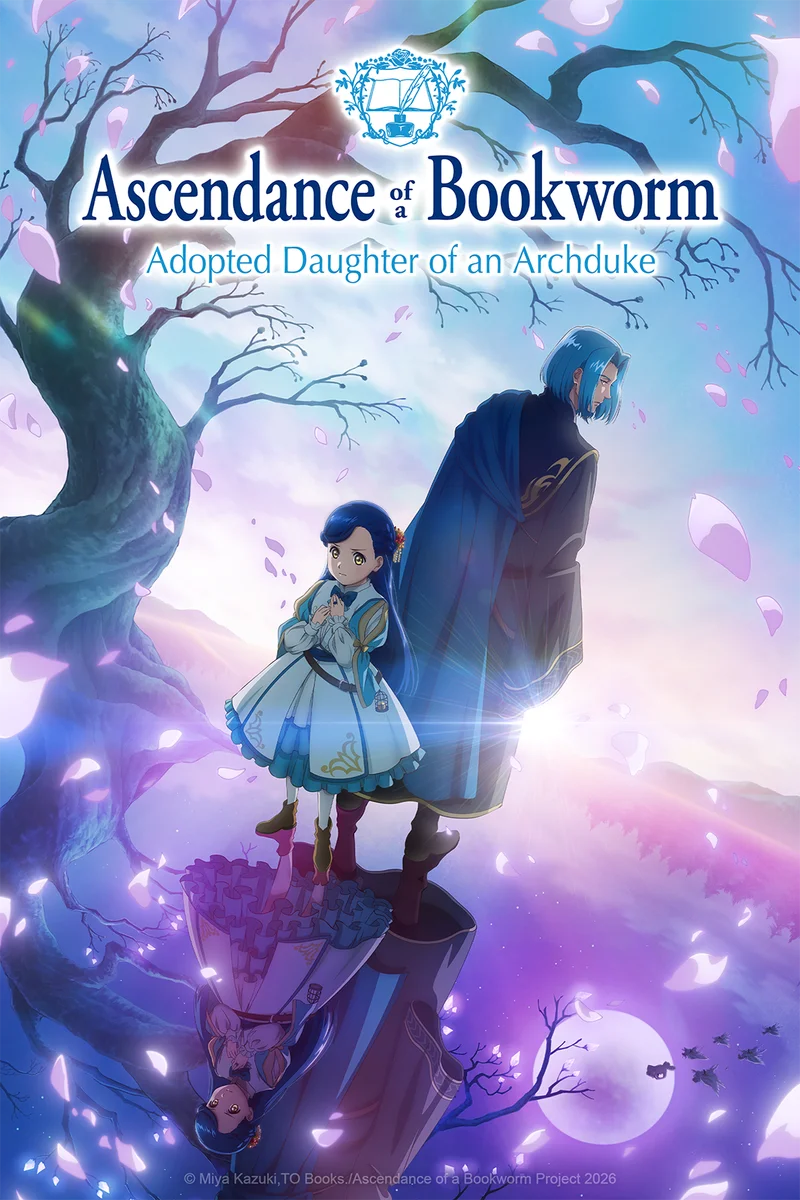 Ascendance of a Bookworm: Adopted Daughter of an Archduke