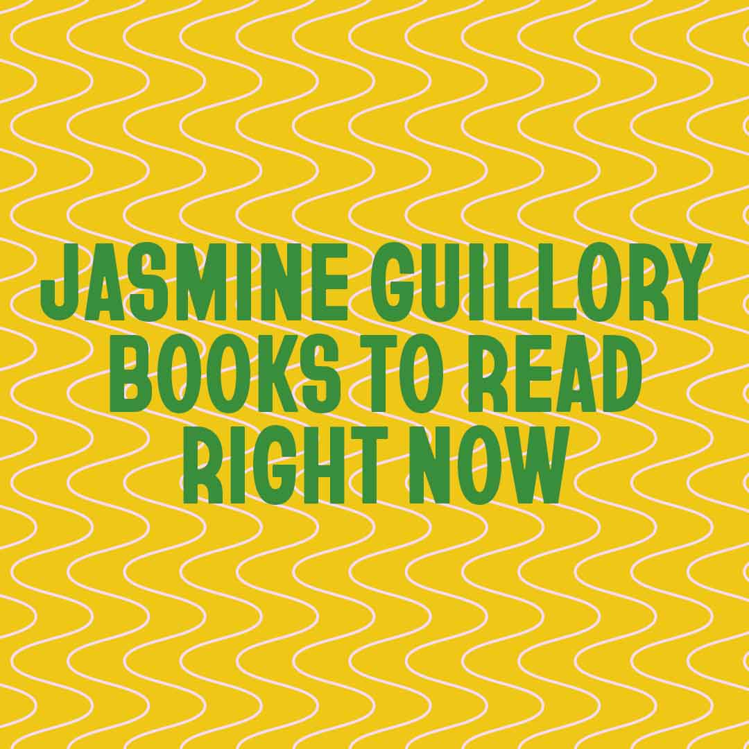 Jasmine Guillory Books To Read Right Now