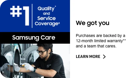 #1 Quality* and Service Coverage‡ - We got you - Purchases are backed by a 12-month limited warranty** and a team that cares. - Learn more