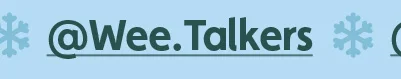 @Wee.Talkers