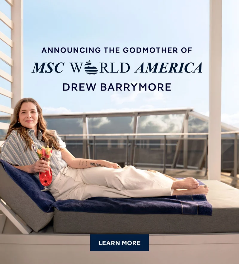 Introducing the Godmother of MSC&nbsp;World America – Drew Barrymore – Click to Learn More