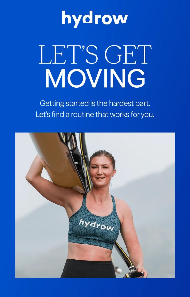 Let's get moving. Getting started is the hardest part. Let's find a workout routine that works for you.