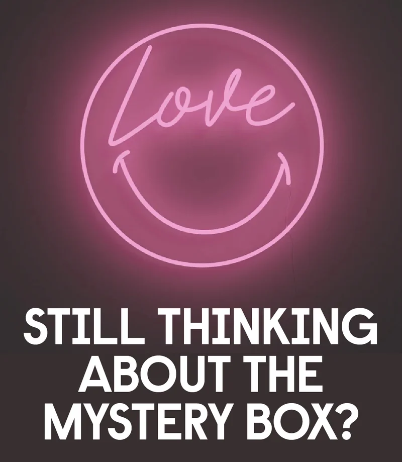 Still Thinking About the Mystery Box?