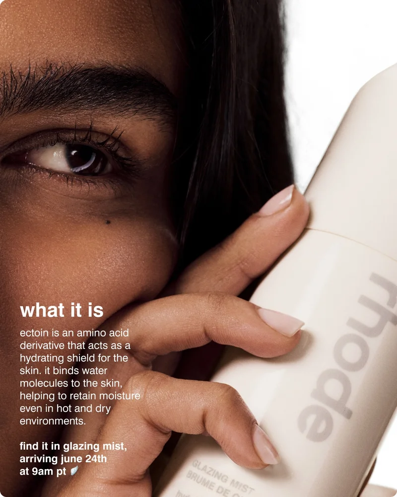 what it is Ectoin is an amino acid derivative that acts as a hydrating shield for the skin. It binds water molecules to the skin, helping to retain moisture even in hot and dry environments.  Find it in Glazing Mist, arriving June 24th  at 9am PT 🪽