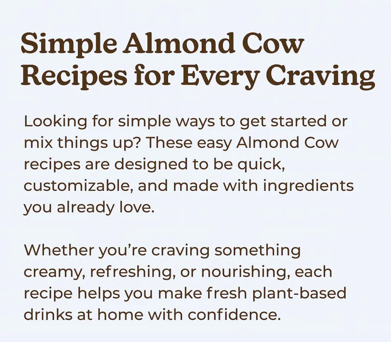 Simple Almond Cow Recipes for Every Craving