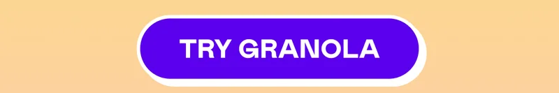 Try Granola