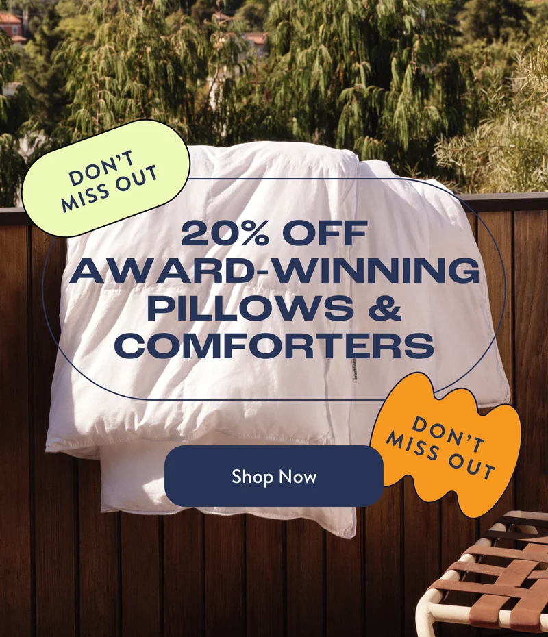 20% Off Award-Winning Pillows and Comforters