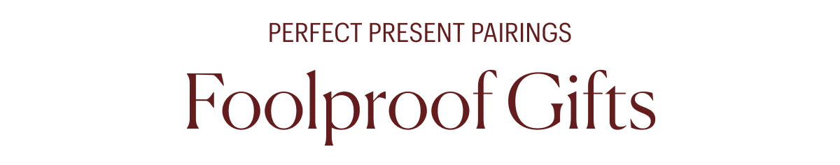 Perfect Present Pairings: Foolproof Gifts