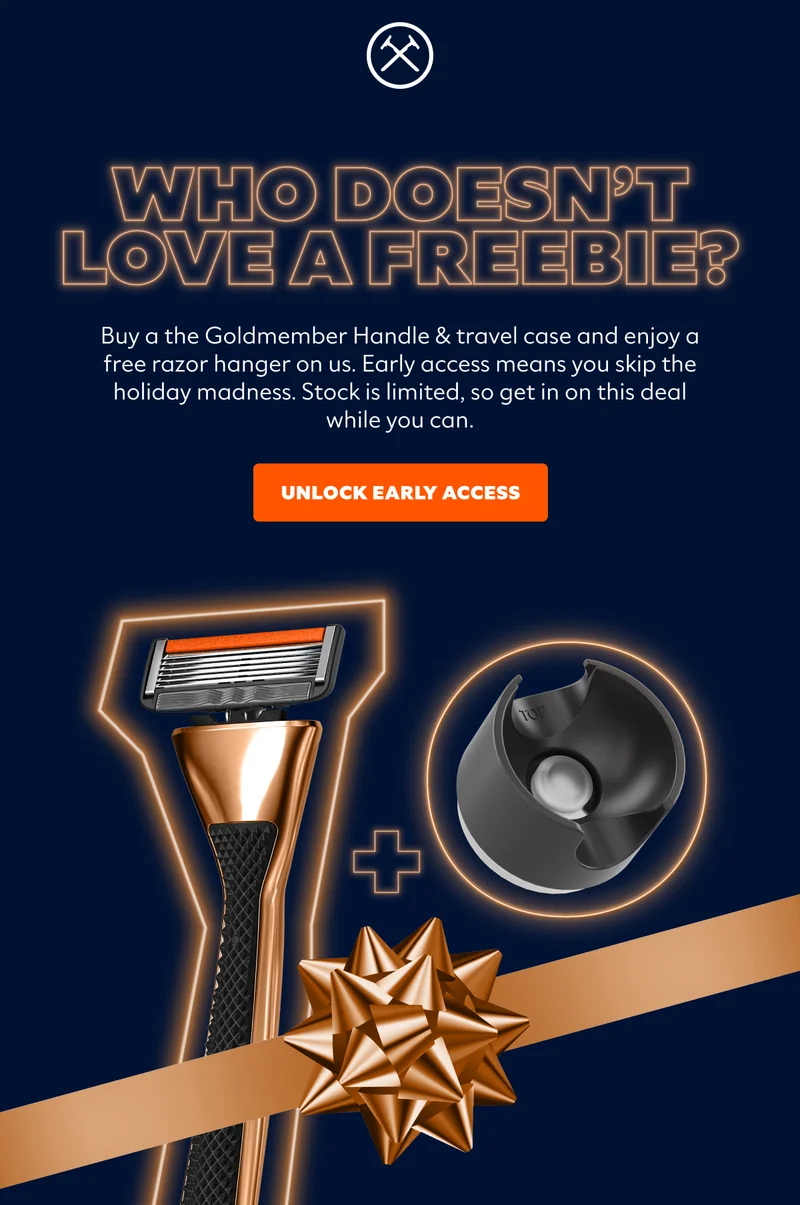 WHO DOESN'T LOVE A FREEBIE? | CTA: UNLOCK EARLY ACCESS