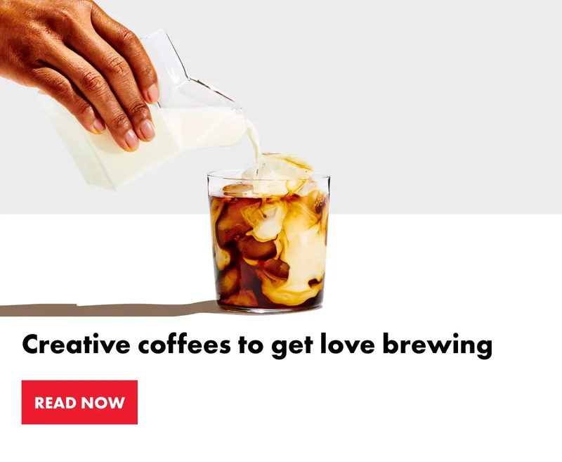 Creative coffees to get love brewing | Read Now