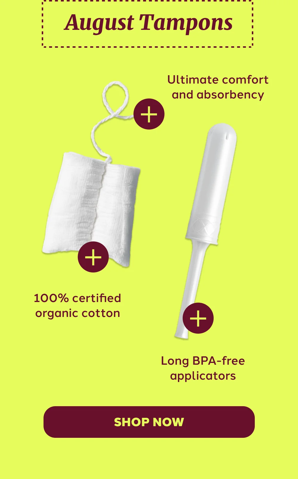 August Tampons [SHOP NOW]