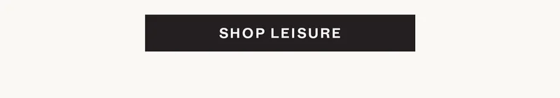 SHOP LEISURE
