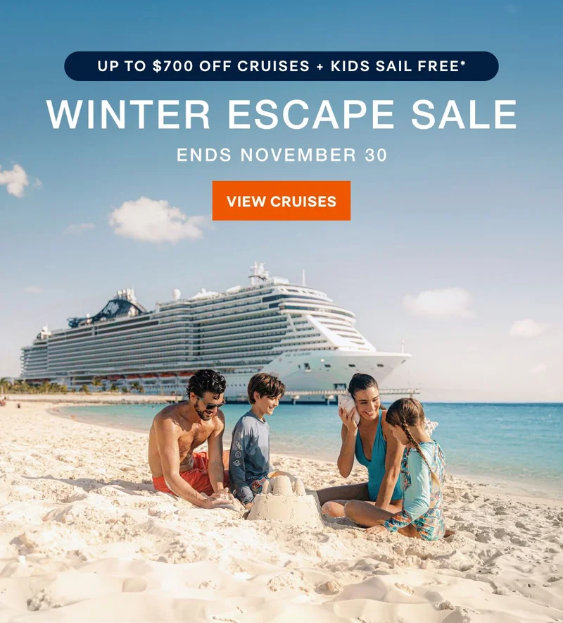 Winter Escape Sale – Up to $700 Off Cruises + Kids Sail Free – Ends November 30 – Click to View Cruises & Book Now