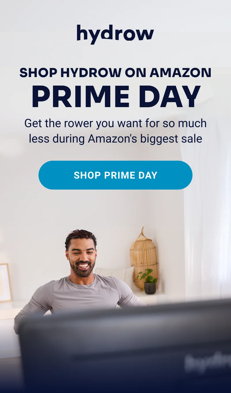 Shop Hydrow on Amazon Prime Day. Get the rower you want for so much less during Amazon's biggest sale. Shop Prime Day.