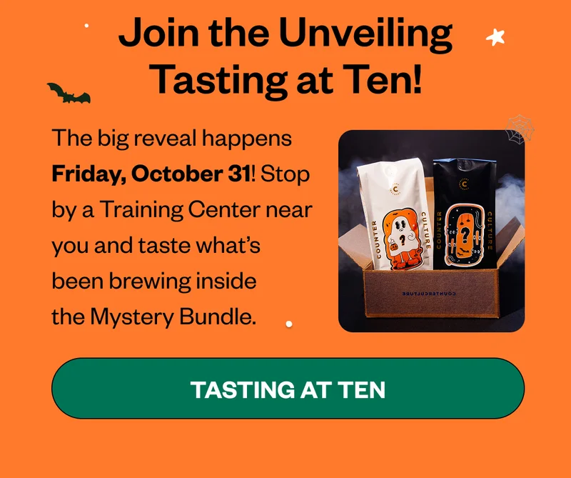 Join the Unveiling Tasting at Ten! The big reveal happens Friday, October 31! Stop by a Training Center near your and taste what's been brewing inside the Mystery Bundle. Tasting at Ten Join the Unveiling Tasting at Ten! The big reveal happens Friday, October 31! Stop by a Training Center near your and taste what's been brewing inside the Mystery Bundle. Tasting at Ten