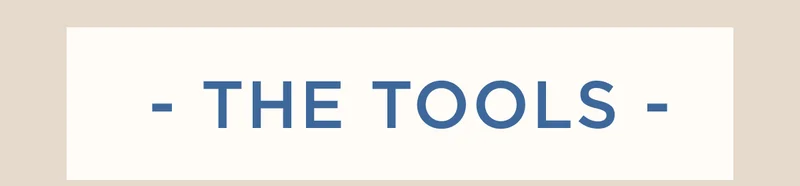 The Tools