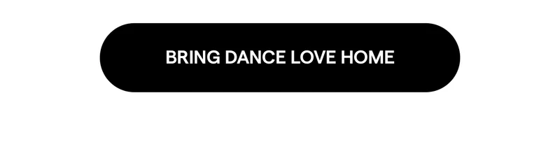 Bring Dance Love Home
