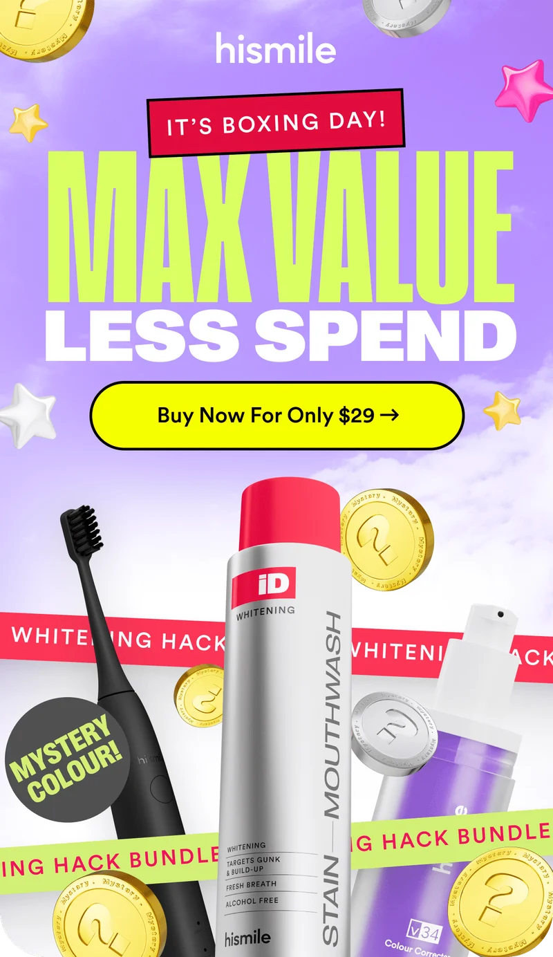 It's Boxing Day! Max value, less spend. Buy the whitening hack bundle now for only $29