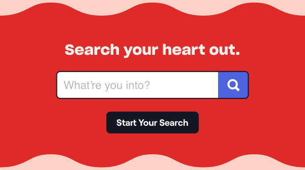 Start Your Search