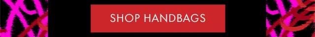 SHOP HANDBAGS