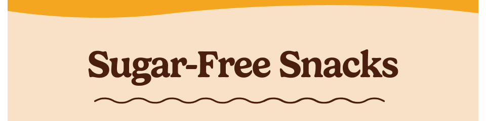 Sugar-Free Snacks