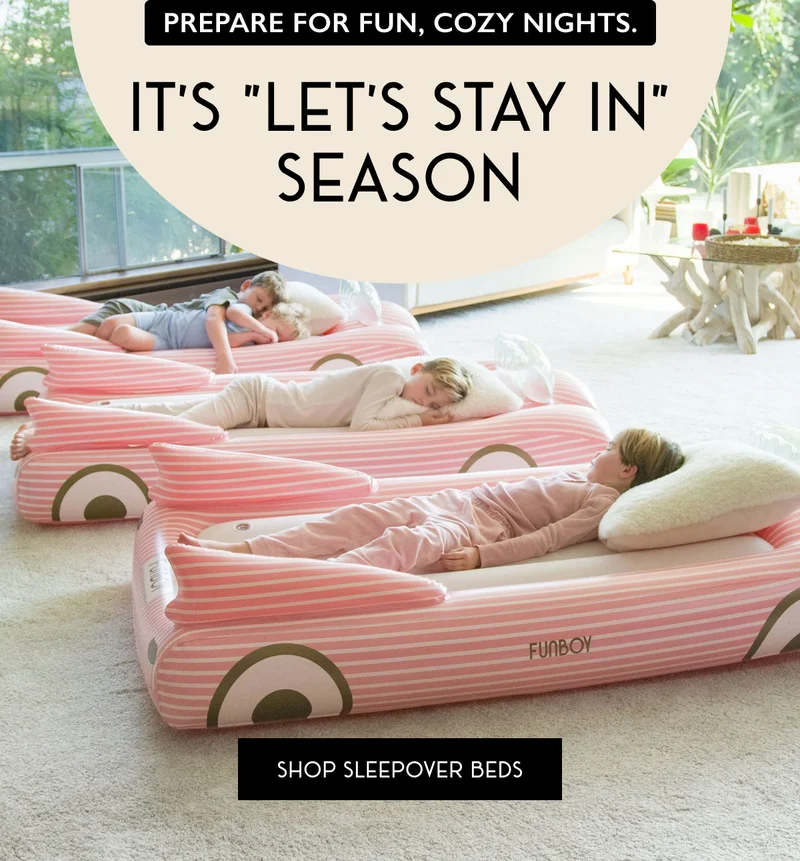 Prepare for fun, cozy nights. It's "Let's Stay In" Season