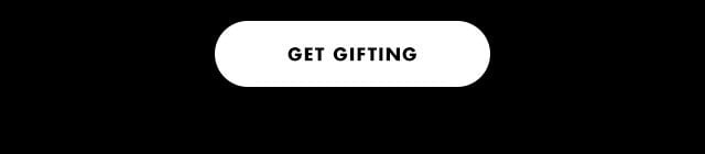 Get gifting