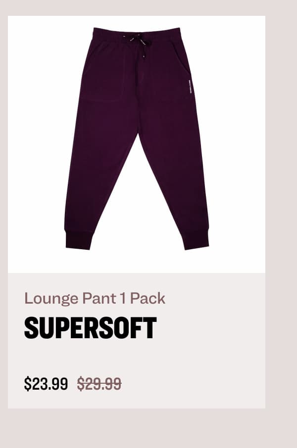 lounge pant 1 pack supersoft NOW $23.99 WAS $29.99