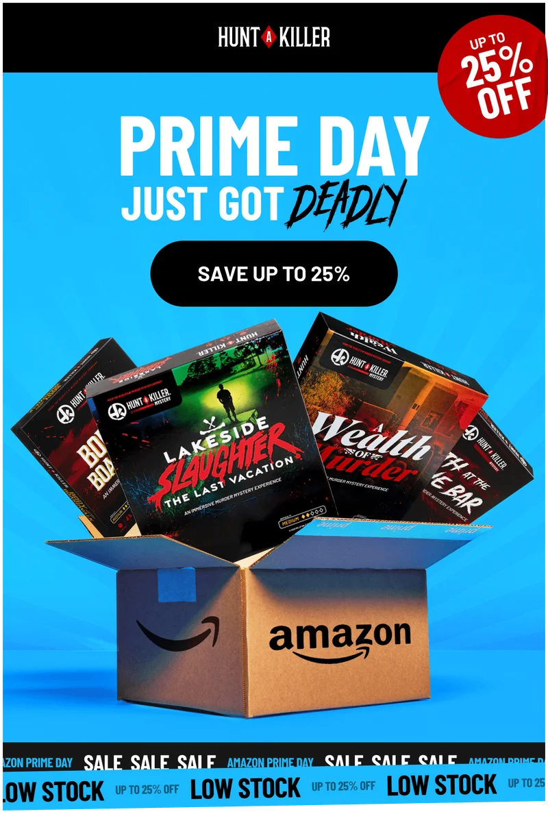 PRIME DAY JUST GOT DEADLY