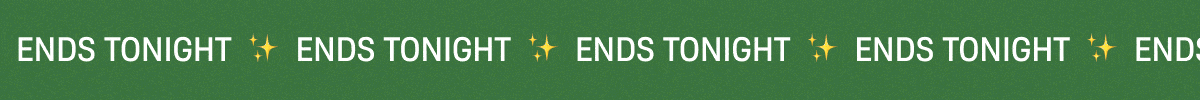 Ends Tonight