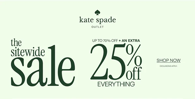 the sitewide sale UP TO 70% OFF + AN EXTRA 25% OFF EVERYTHING SHOP NOW EXCLUSIONS APPLY.