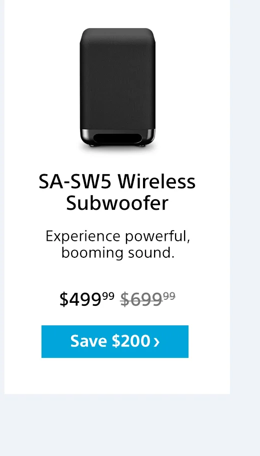 SA-SW5 Wireless Subwoofer | Experience powerful, booming sound. | Save $100