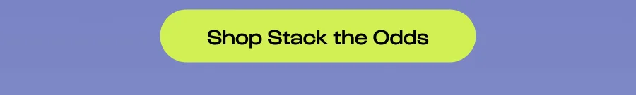 click to shop stack the odds