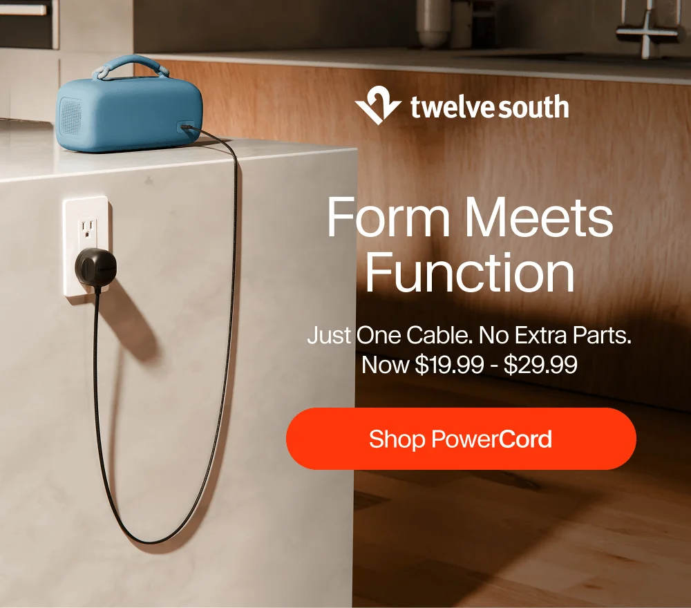 Form Meets Function: Just One Cable. No Extra Parts. Now $19.99 - $29.99