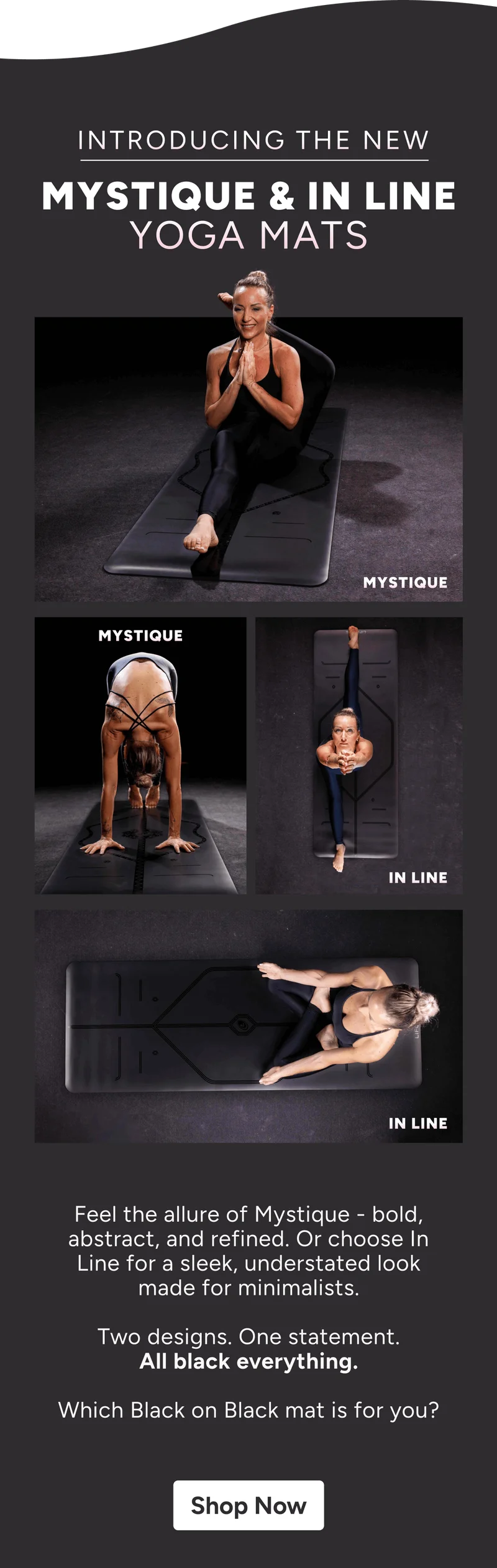 Introducing the new mystique & in line Yoga Mats