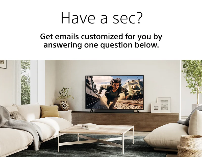Have a sec? Get emails customized for you by answering one question below.