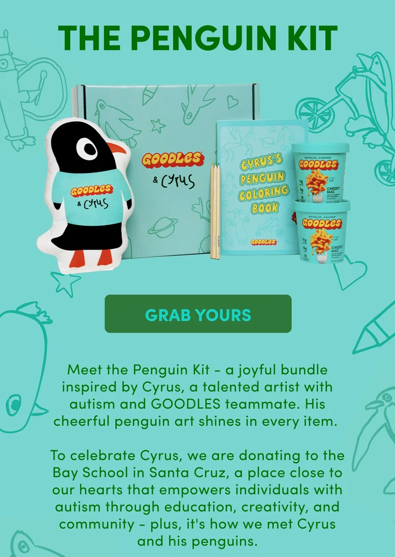 The Penguin Kit |Meet the Penguin Kit - a joyful bundle inspired by Cyrus, a talented artist with autism and GOODLES teammate. His cheerful penguin art shines in every item.   To celebrate Cyrus, we are donating to the Bay School in Santa Cruz, a place close to our hearts that empowers individuals with autism through education, creativity, and community - plus, it's how we met Cyrus and his penguins.