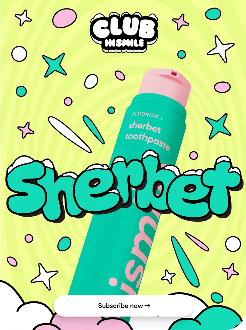 Club hismile. Sherbet. Subscribe now.