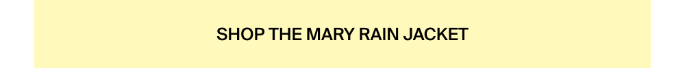 Shop Mary Rain Jacket