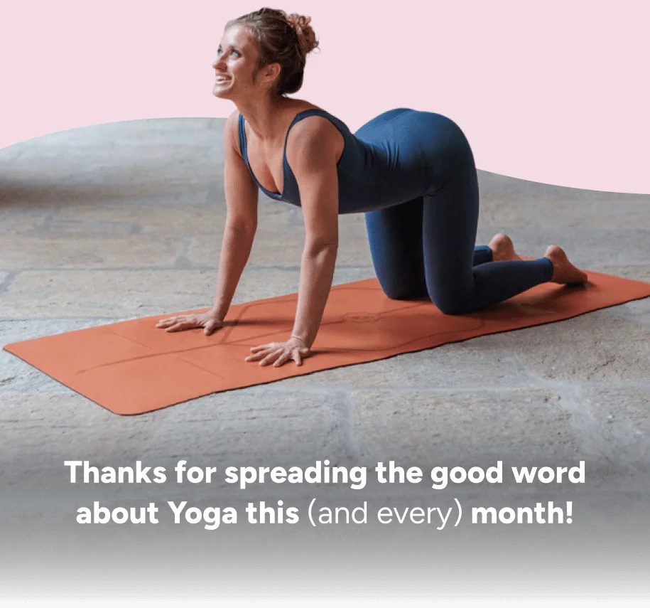 Thanks for spreading the good word about Yoga this (and every) month!