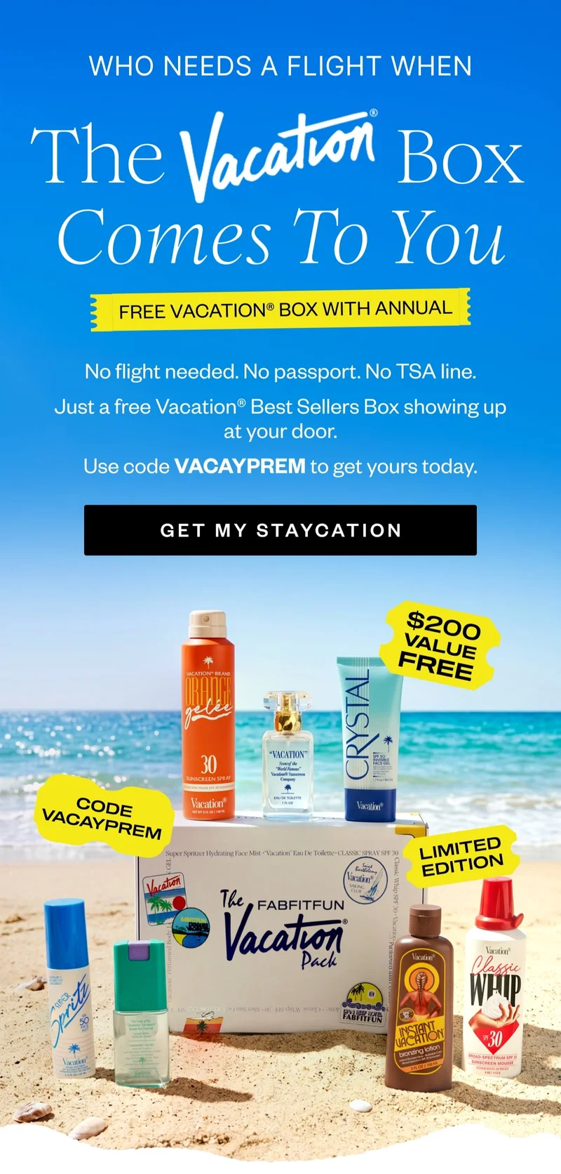 WHO NEEDS A FLIGHT WHEN The Vacation Box Comes To You | FREE VACATION® BOX WITH ANNUAL | No flight need. No Passport. No TSA line. Just a free Vacation® Best Sellers Box showing up at your door. Use code VACAYPREM to get yours today. | GET MY STAYCATION