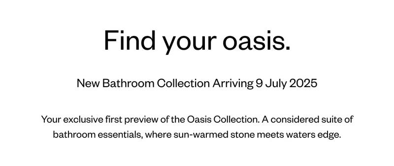New Bathroom Collection Arriving 9 July 2025