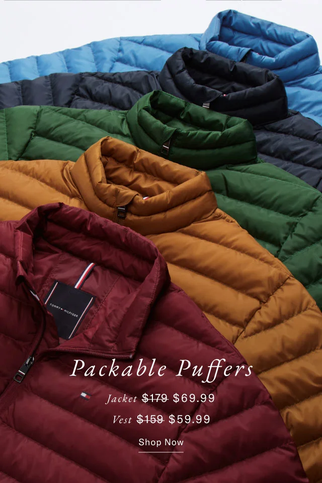 Packable puffers                                             Jacket $69.99                                            Vest $59.99                                            Shop now