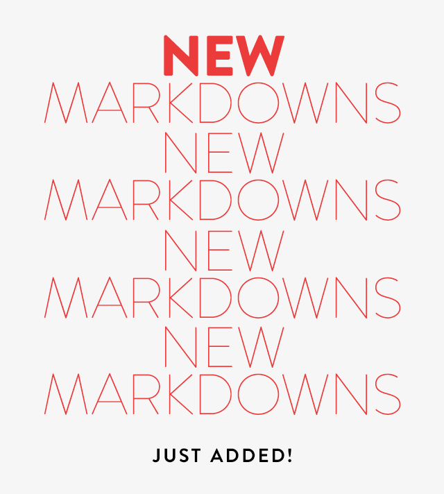 New markdowns just added!